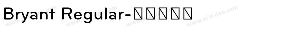 Bryant Regular字体转换